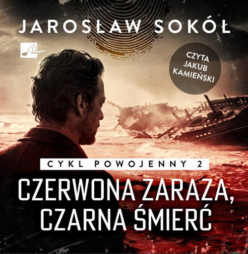 Tytuł: Czerwona zaraza, czarna śmierć
Autor: Jarosław Sokół
Wydawnictwo: Aleksandria
Formaty: MP3