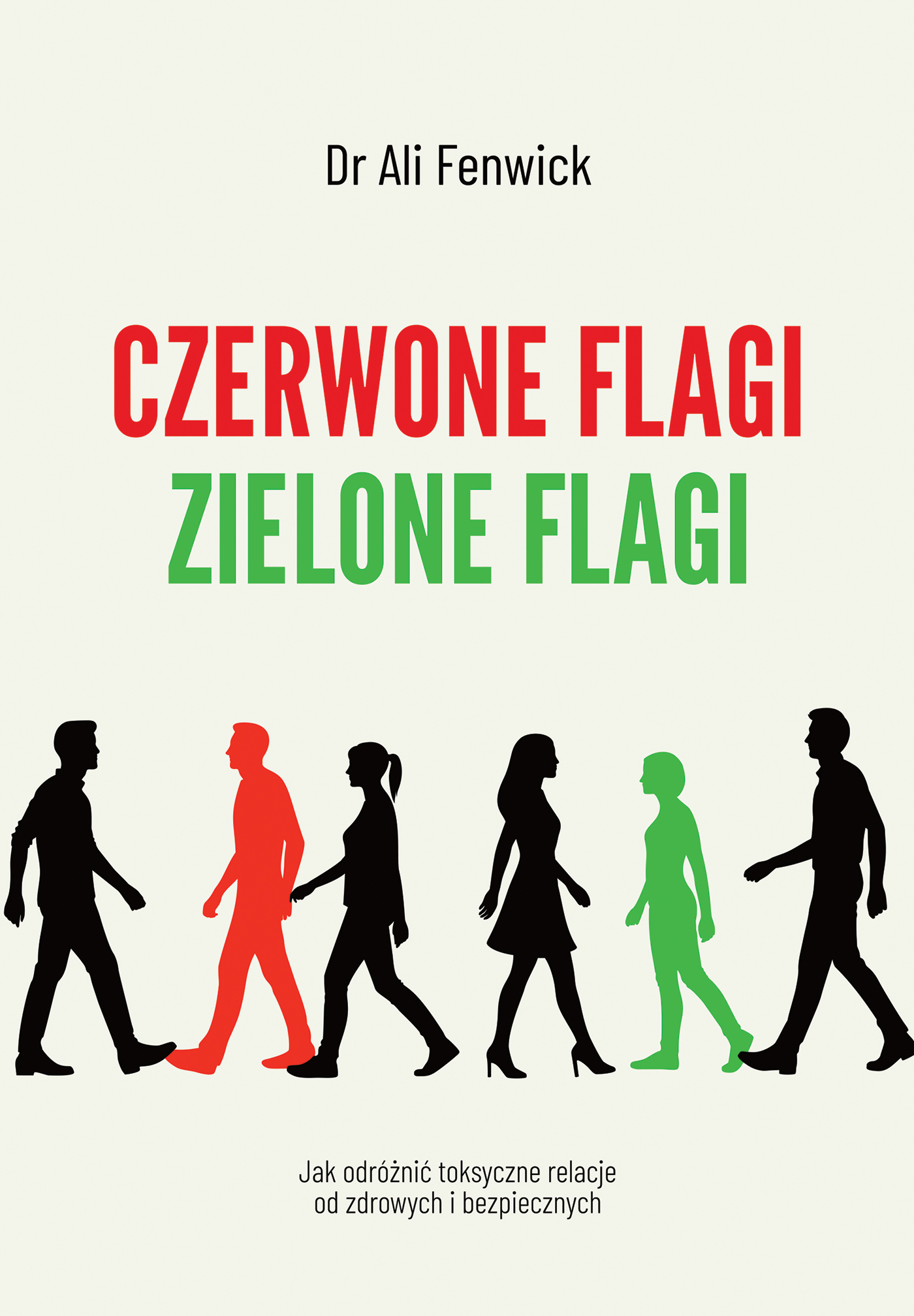Tytuł: Czerwone flagi, zielone flagi
Autor: Dr Ali Fenwick
Wydawnictwo: Muza
Formaty: EPUB, MOBI
