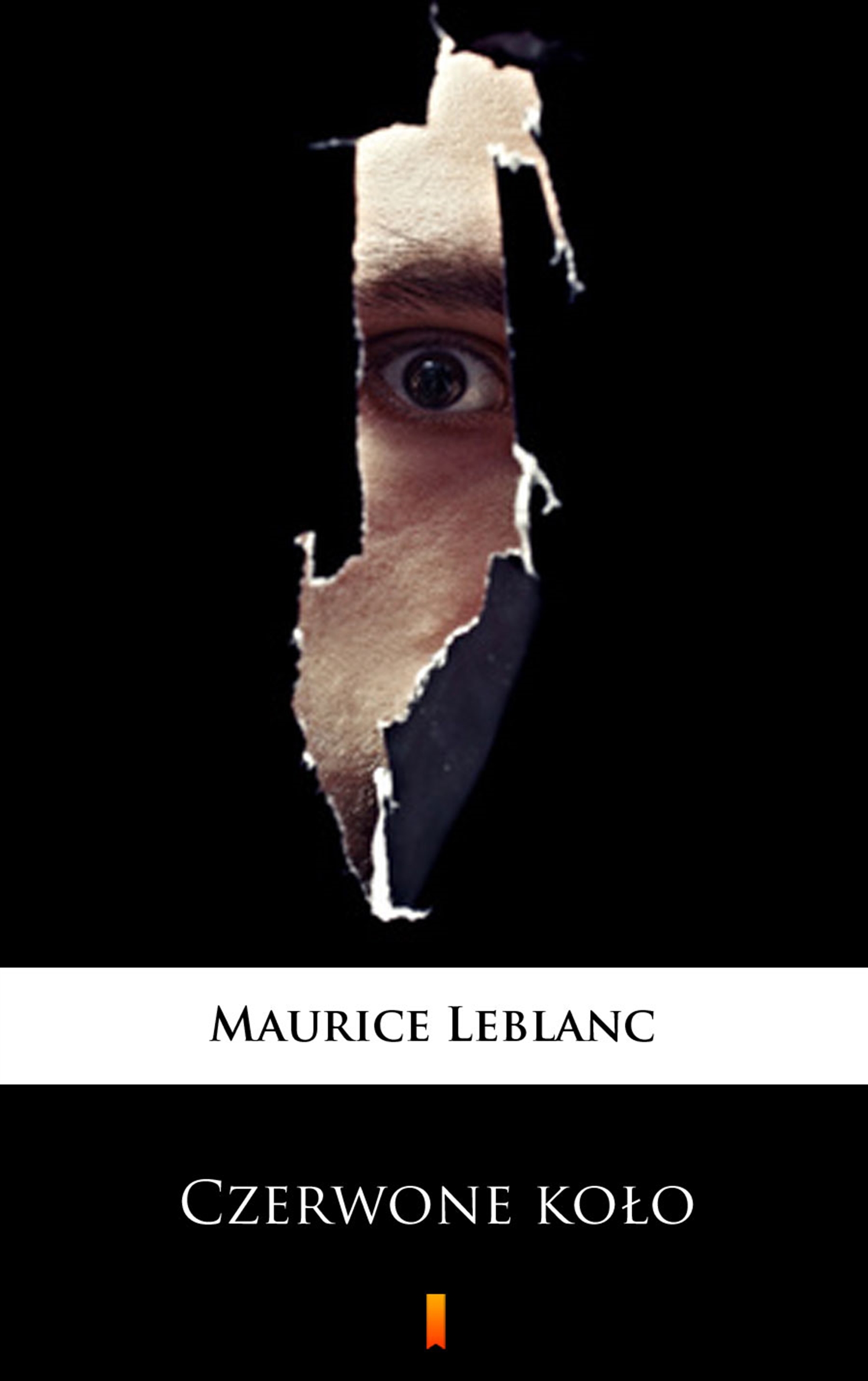 Tytuł: Czerwone koło
Autor: Maurice Leblanc
Wydawnictwo: KtoCzyta.pl
Formaty: EPUB, MOBI