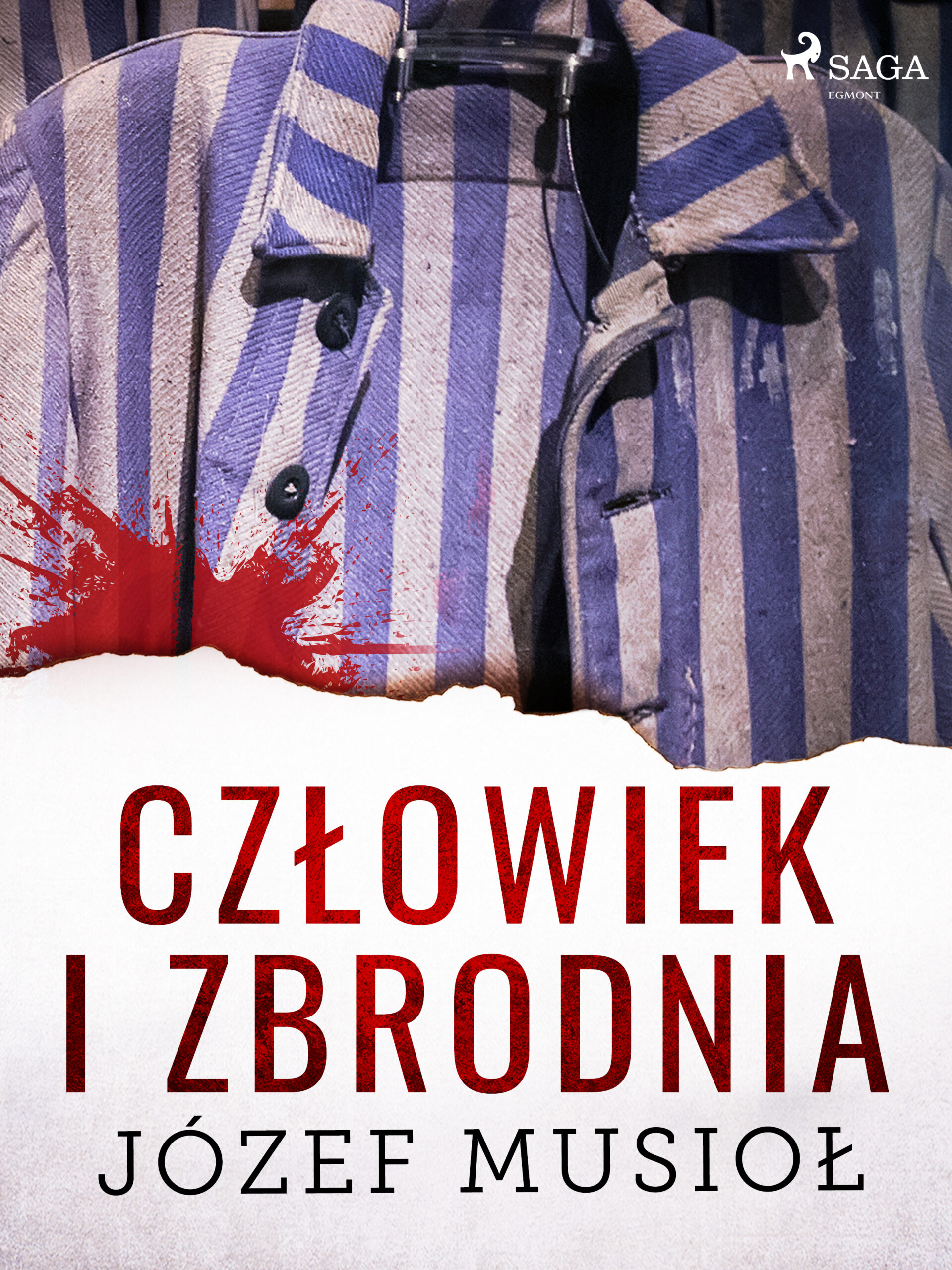 Tytuł: Człowiek i zbrodnia
Autor: Józef Musiol
Wydawnictwo: SAGA Egmont
Formaty: EPUB, MOBI
