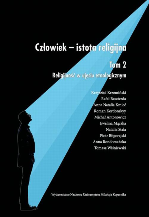 Tytuł: Człowiek - istota religijna. Tom 2: Religijność w ujęciu etnologicznym
Autor: 
Wydawnictwo: Wydawnictwo Naukowe UMK
Formaty: PDF
