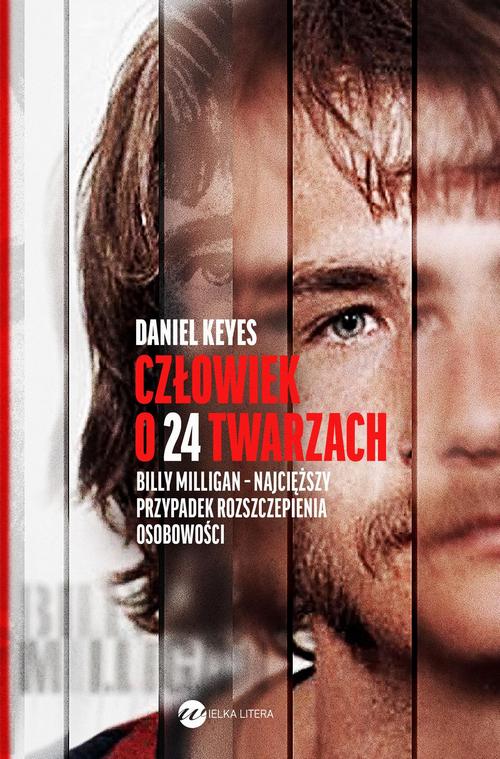 Tytuł: Człowiek o 24 twarzach
Autor: Daniel Keyes
Wydawnictwo: Wielka Litera
Formaty: MOBI, EPUB