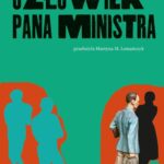 Tytuł: Człowiek pana ministra
Autor: Michal Sýkora
Wydawnictwo: Afera
Formaty: MOBI, EPUB
