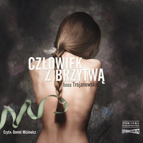 Tytuł: Człowiek z brzytwą
Autor: Anna Trojanowska
Wydawnictwo: Storybox
Formaty: MP3