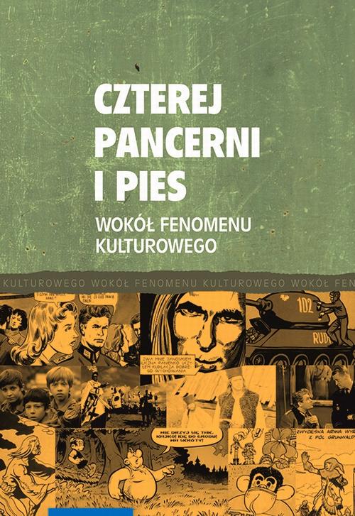 Tytuł: Czterej pancerni i pies. Wokół fenomenu kulturowego
Autor: 
Wydawnictwo: Wydawnictwo Naukowe UMK
Formaty: PDF