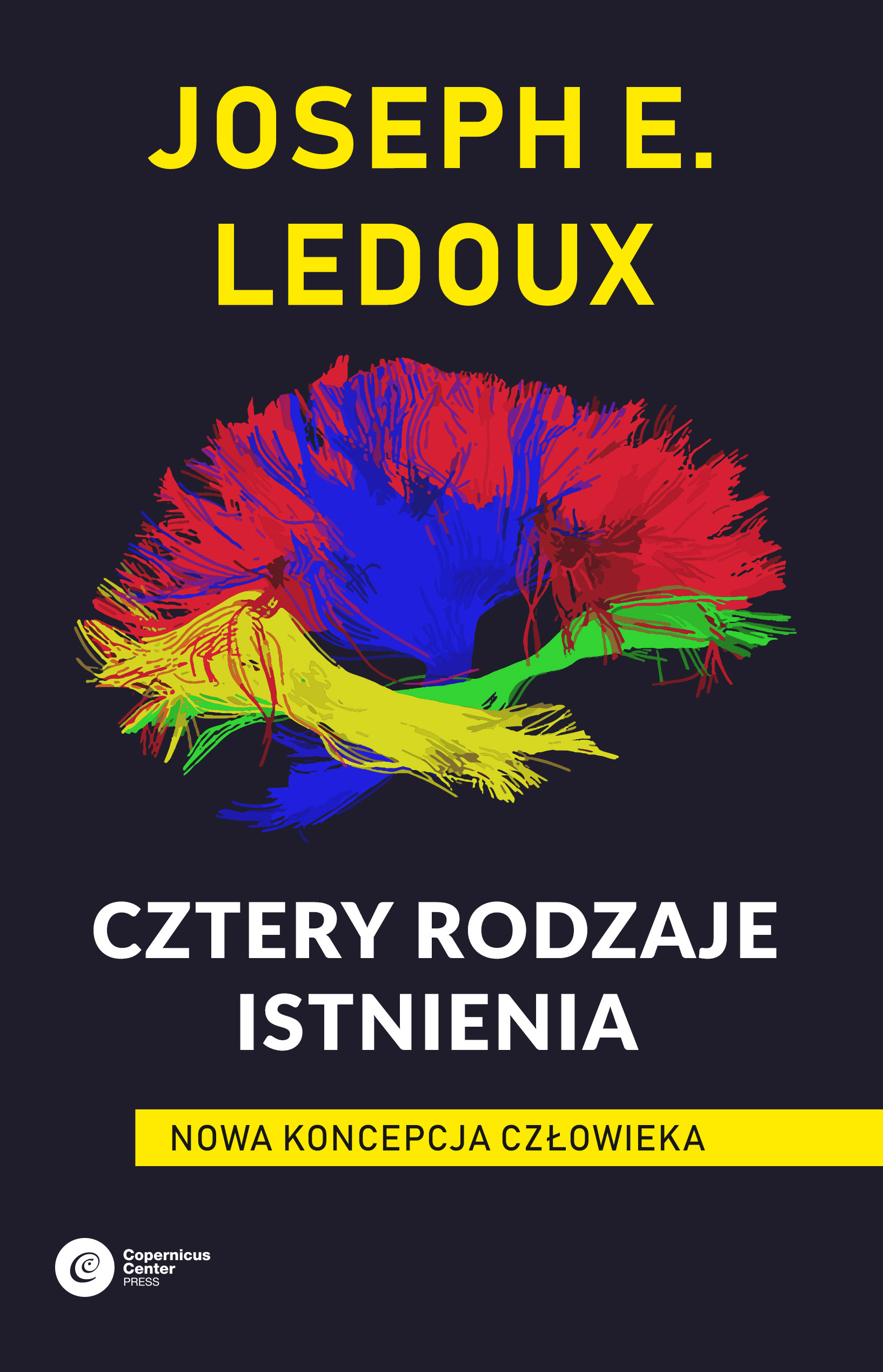 Cztery rodzaje istnienia. Nowa koncepcja człowieka — okładka