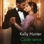 Tytuł: Czułe serce czyni cuda
Autor: Kelly Hunter
Wydawnictwo: Harlequin
Formaty: MOBI, EPUB
