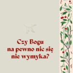 Czy Bogu na pewno nic się nie wymyka? — okładka e-booka