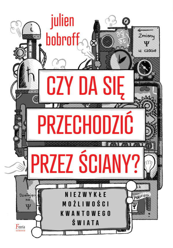 Czy da się przechodzić przez ściany?. Niezwykłe możliwości kwantowego świata — okładka e-booka