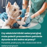Tytuł: Czy właściciel kliniki weterynaryjnej może polecić pracownikom pełnienie dyżurów w dni wolne od pracy?
Autor: Marzena Pytlarz-Pietraszko
Wydawnictwo: Wiedza i Praktyka
Formaty: PDF