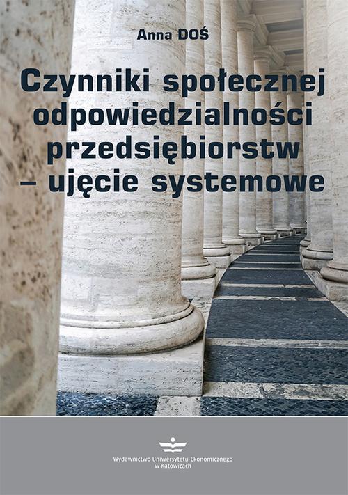 Tytuł: Czynniki społecznej odpowiedzialności przedsiębiorstw – ujęcie systemowe
Autor: Anna Doś
Wydawnictwo: Wydawnictwo Uniwersytetu Ekonomicznego w Katowicach
Formaty: PDF
