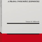 Tytuł: Czynności operacyjno-rozpoznawcze a prawa i wolności jednostki
Autor: Tomasz M. Miłkowski
Wydawnictwo: Wolters Kluwer
Formaty: PDF