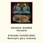 Czytaj po polsku. T. 6: Natasza Goerke: „Paralele”, Ryszard Kapuściński: „Wewnątrz góry lodowej” — okładka e-booka
