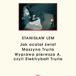 Tytuł: Czytaj po polsku. T. 7: Stanisław Lem: „Jak ocalał świat” (B1–B2), „Maszyna Trurla” (B2 –C1), „Wyprawa pierwsza A, czyli Elektrybałt Trurla” (C1–C2). Wyd. 2.
Autor: 
Wydawnictwo: Wydawnictwo Uniwersytetu Śląskiego
Formaty: PDF