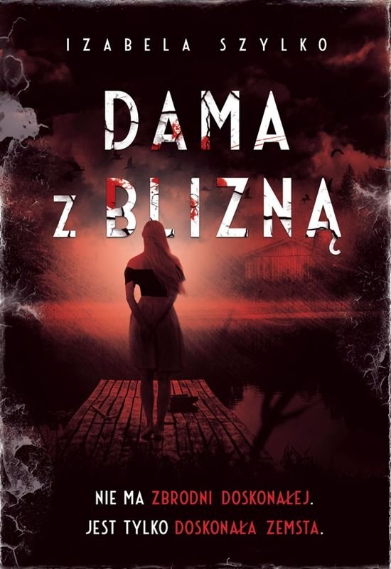 Tytuł: Dama z blizną
Autor: Izabela Szylko
Wydawnictwo: ORETY
Formaty: EPUB, MOBI