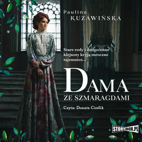 Tytuł: Dama ze szmaragdami
Autor: Paulina Kuzawińska
Wydawnictwo: Storybox
Formaty: MP3
