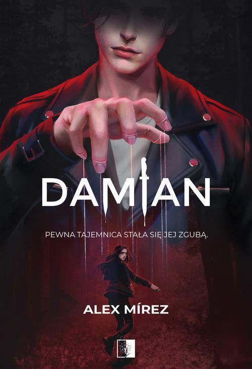 Tytuł: Damian
Autor: Alex Mírez
Wydawnictwo: NieZwykłe Zagraniczne
Formaty: EPUB, MOBI