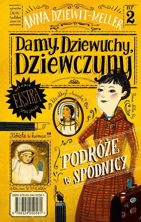 Tytuł: Damy, dziewuchy, dziewczyny. Podróże w spódnicy
Autor: Anna Dziewit-Meller
Wydawnictwo: Emotikon
Formaty: EPUB, MOBI