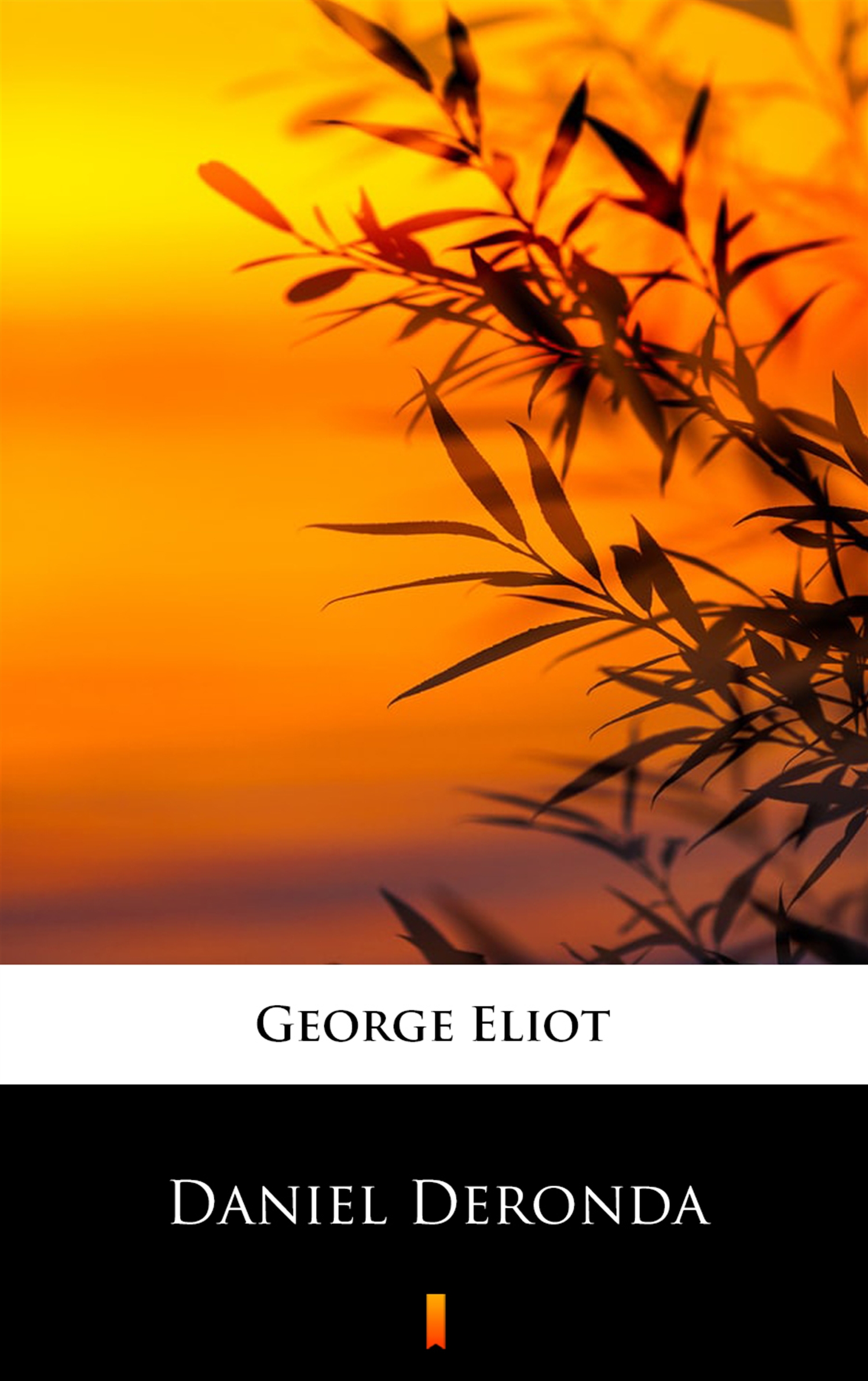 Tytuł: Daniel Deronda
Autor: George Eliot
Wydawnictwo: KtoCzyta.pl
Formaty: EPUB, MOBI