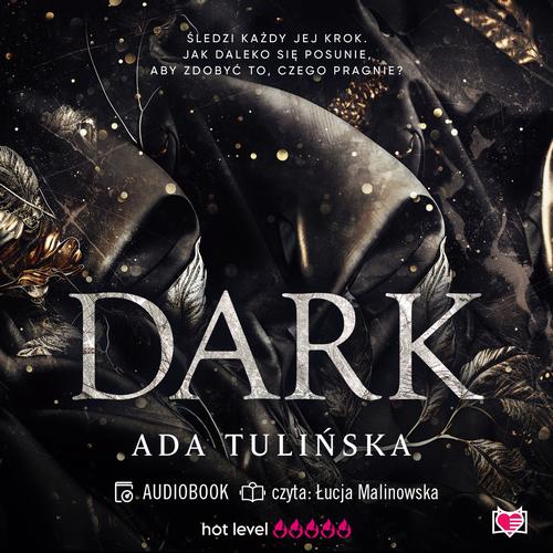 Tytuł: Dark
Autor: Ada Tulińska
Wydawnictwo: Niegrzeczne książki
Formaty: MP3