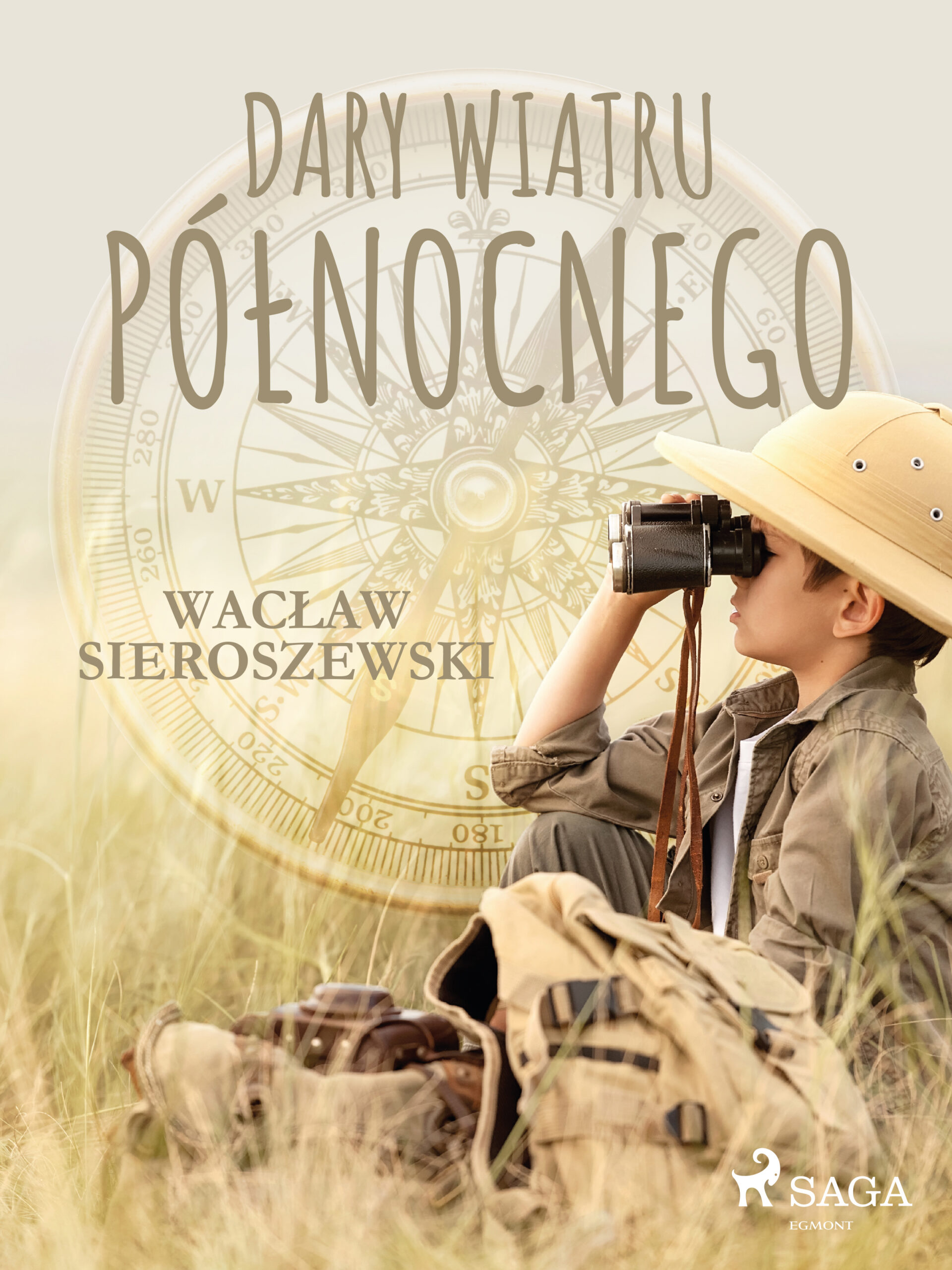 Tytuł: Dary Wiatru Północnego
Autor: Wacław Sieroszewski
Wydawnictwo: SAGA Egmont
Formaty: EPUB, MOBI