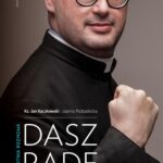Tytuł: Dasz radę
Autor: Joanna Podsadecka, Jan Kaczkowski
Wydawnictwo: WAM
Formaty: EPUB