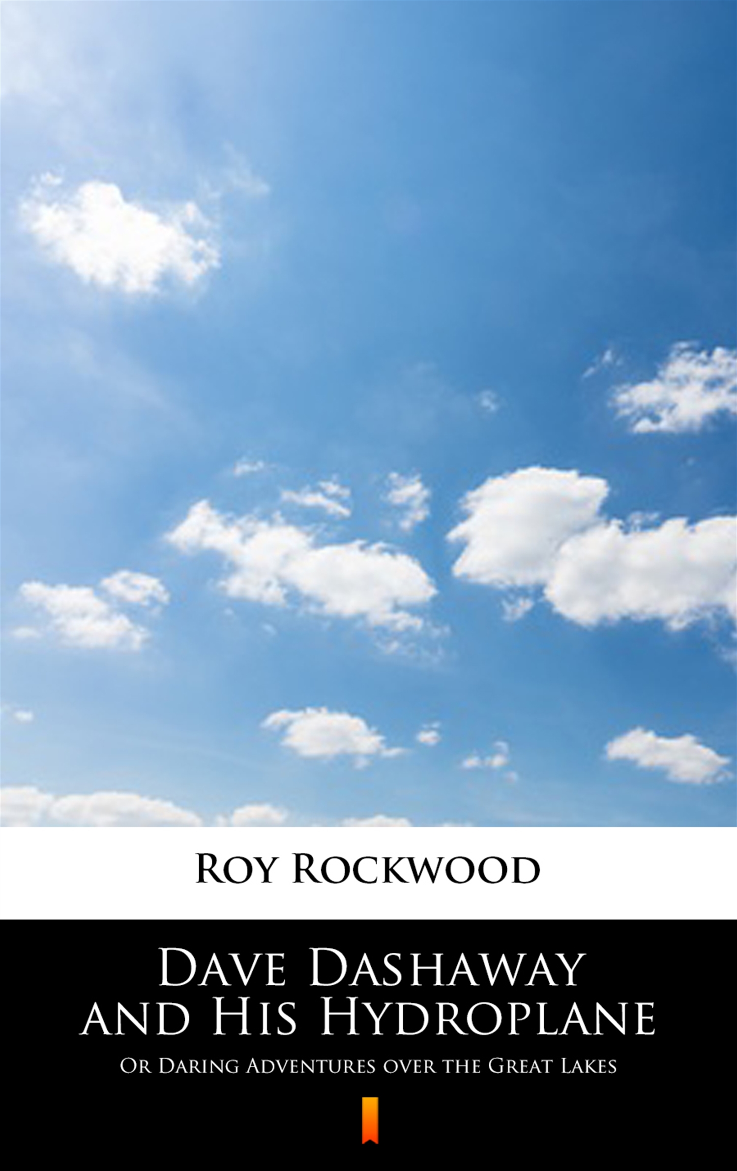 Dave Dashaway and His Hydroplane. Or Daring Adventures over the Great Lakes — okładka e-booka