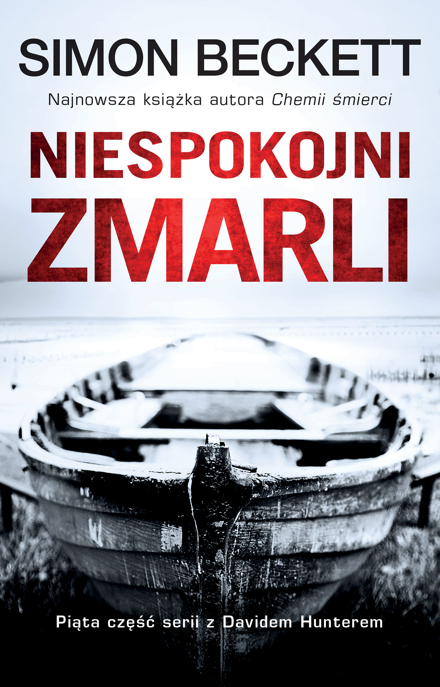 Tytuł: David Hunter (tom 5). Niespokojni zmarli
Autor: Simon Beckett
Wydawnictwo: Wydawnictwo Czarna Owca
Formaty: EPUB, MOBI