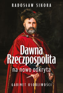 Dawna Rzeczpospolita na nowo odkryta. Tom 1 — okładka e-booka