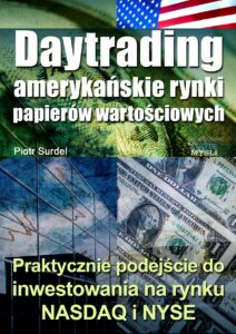 Daytrading - amerykańskie rynki papierów wartościowych. Praktyczne podejście do inwestowania na rynku NASDAQ i NYSE — okładka e-booka