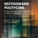 Tytuł: Decydowanie polityczne
Autor: Grzegorz Rydlewski
Wydawnictwo: Elipsa Dom Wydawniczy i Handlowy
Formaty: PDF