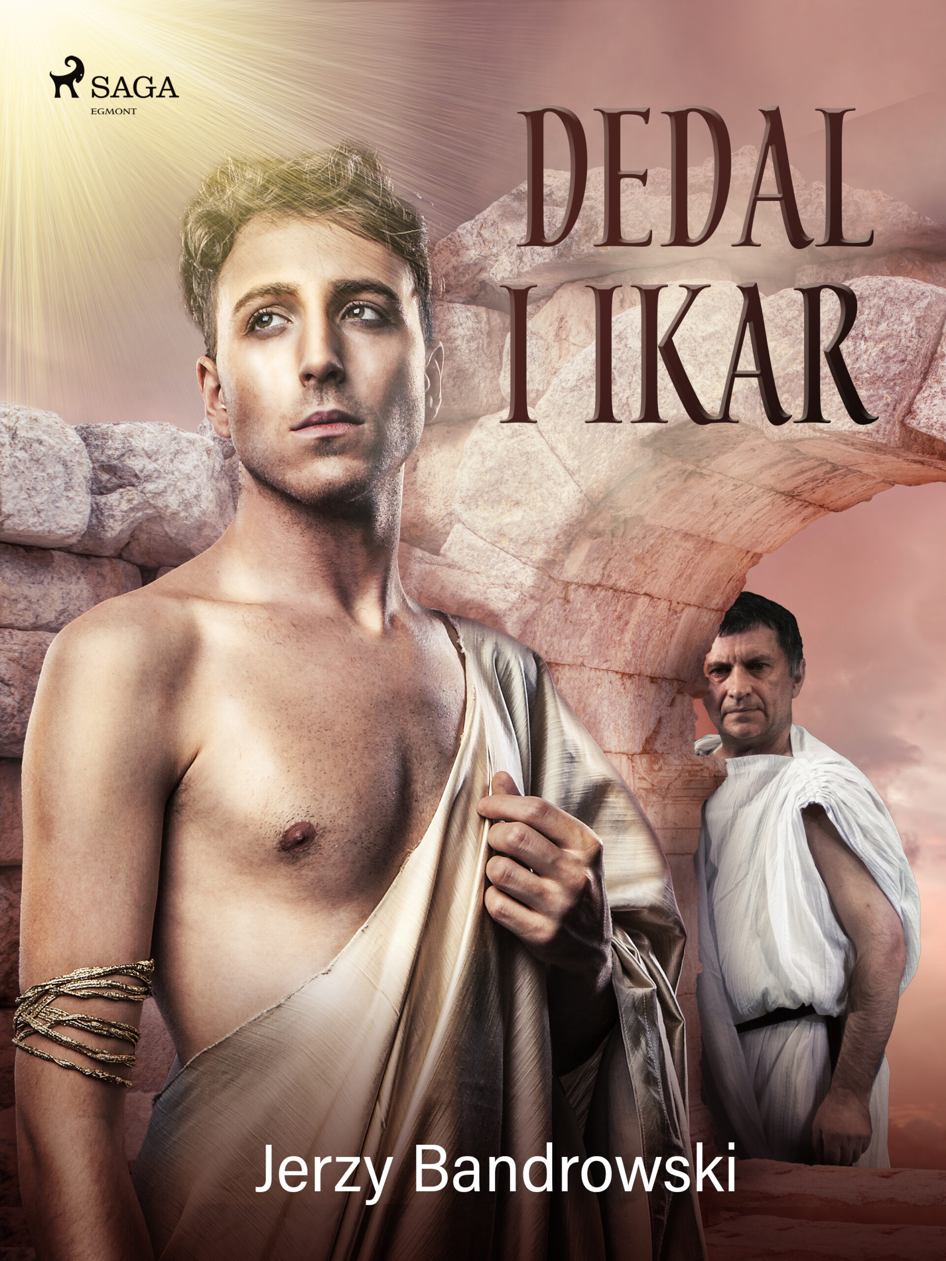 Tytuł: Dedal i Ikar
Autor: Jerzy Bandrowski
Wydawnictwo: SAGA Egmont
Formaty: EPUB, MOBI