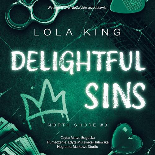 Tytuł: Delightful Sins
Autor: Lola King
Wydawnictwo: NieZwykłe Zagraniczne
Formaty: MP3