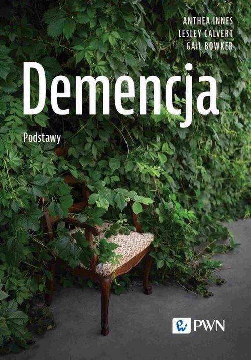 Tytuł: Demencja. Podstawy
Autor: Anthea Innes, Lesley Calvert, Gail Bowker
Wydawnictwo: Wydawnictwo Naukowe PWN
Formaty: MOBI, EPUB