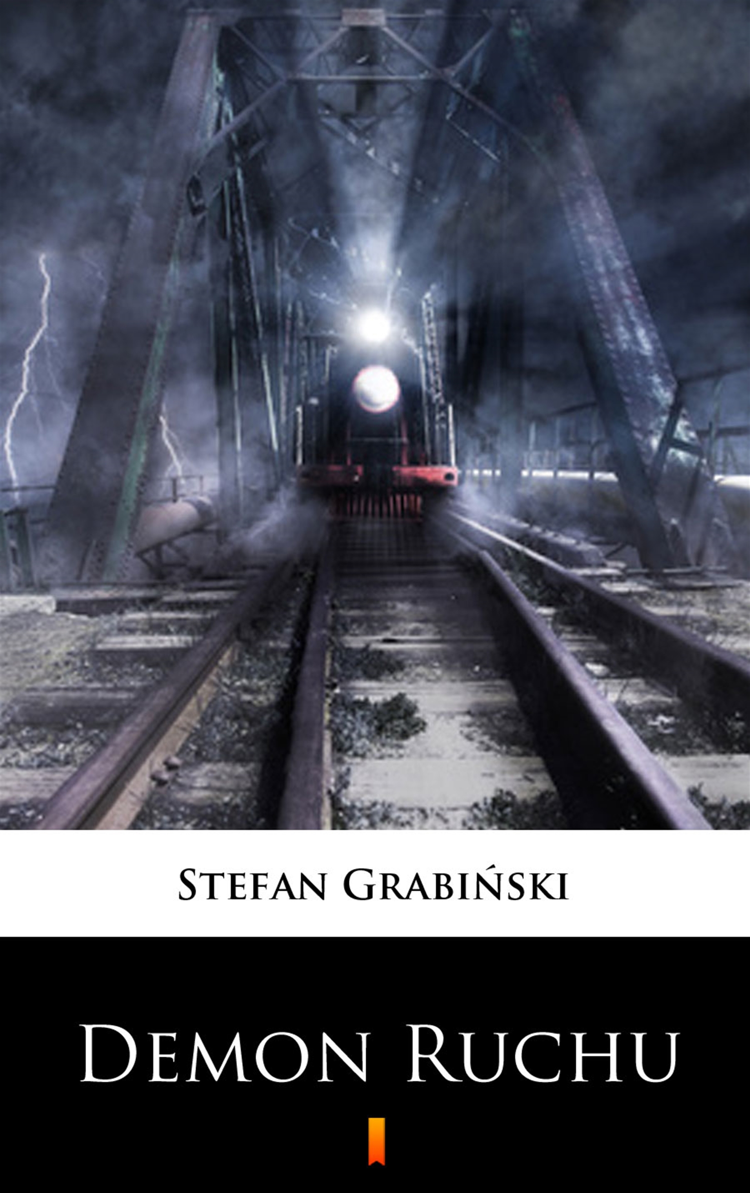 Tytuł: Demon ruchu
Autor: Stefan Grabiński
Wydawnictwo: KtoCzyta.pl
Formaty: EPUB, MOBI