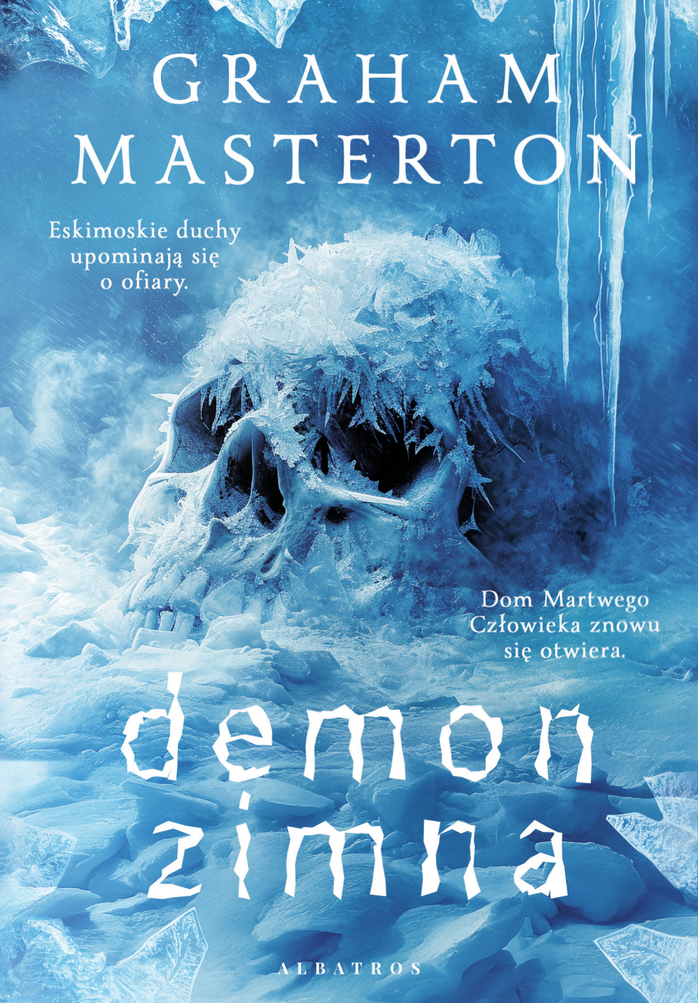 Tytuł: Demon zimna. Rook. Tom 4
Autor: Graham Masterton
Wydawnictwo: Albatros
Formaty: EPUB, MOBI