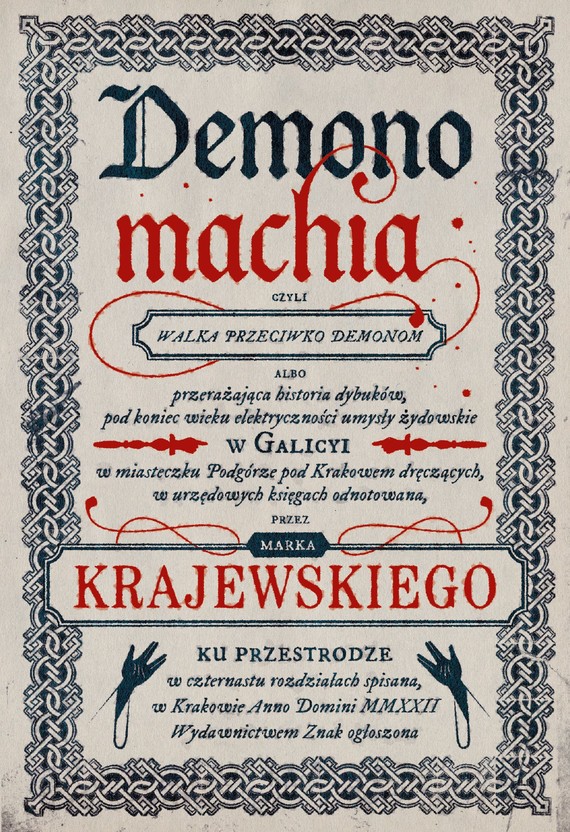 Tytuł: Demonomachia
Autor: Marek Krajewski
Wydawnictwo: Znak
Formaty: EPUB, MOBI