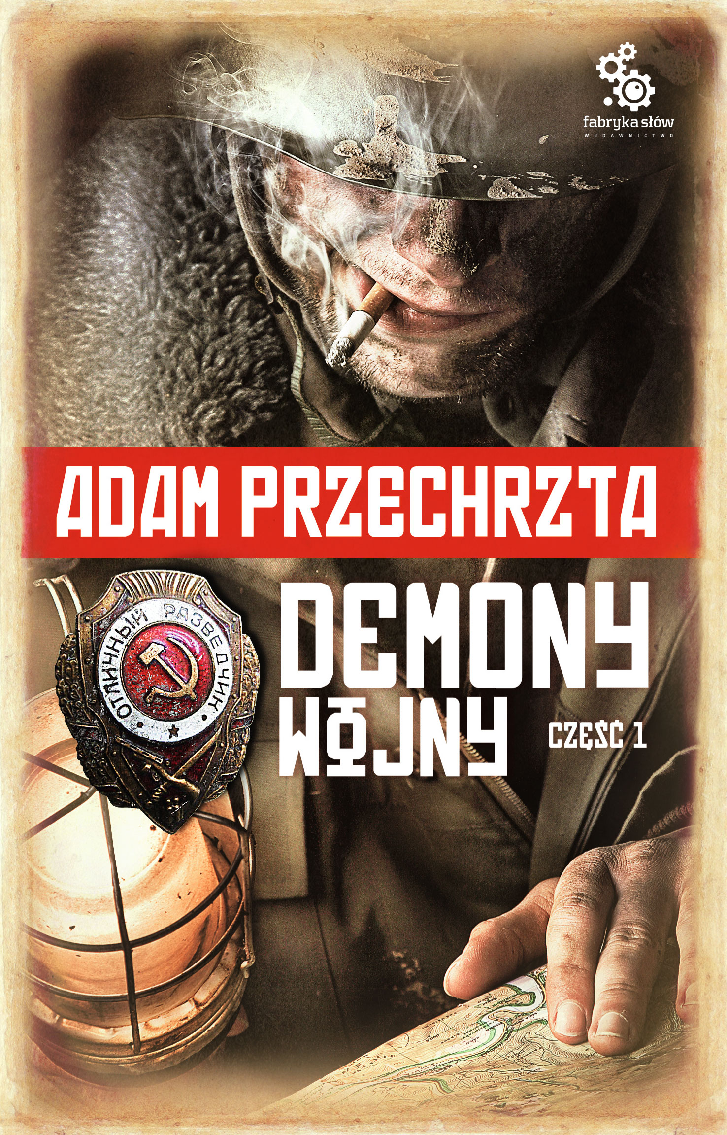 Tytuł: Demony wojny. Część 1. (tom 2 cyklu o Razumowskim)
Autor: Adam Przechrzta
Wydawnictwo: Fabryka Słów
Formaty: EPUB, MOBI