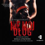 Tytuł: Demony z Los Angeles. Tom 1. Nie mój dług
Autor: Kinga Litkowiec
Wydawnictwo: Storybox
Formaty: MP3