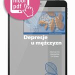Tytuł: Depresje u mężczyzn
Autor: Monika Talarowska
Wydawnictwo: Medical Education
Formaty: MOBI, EPUB, PDF