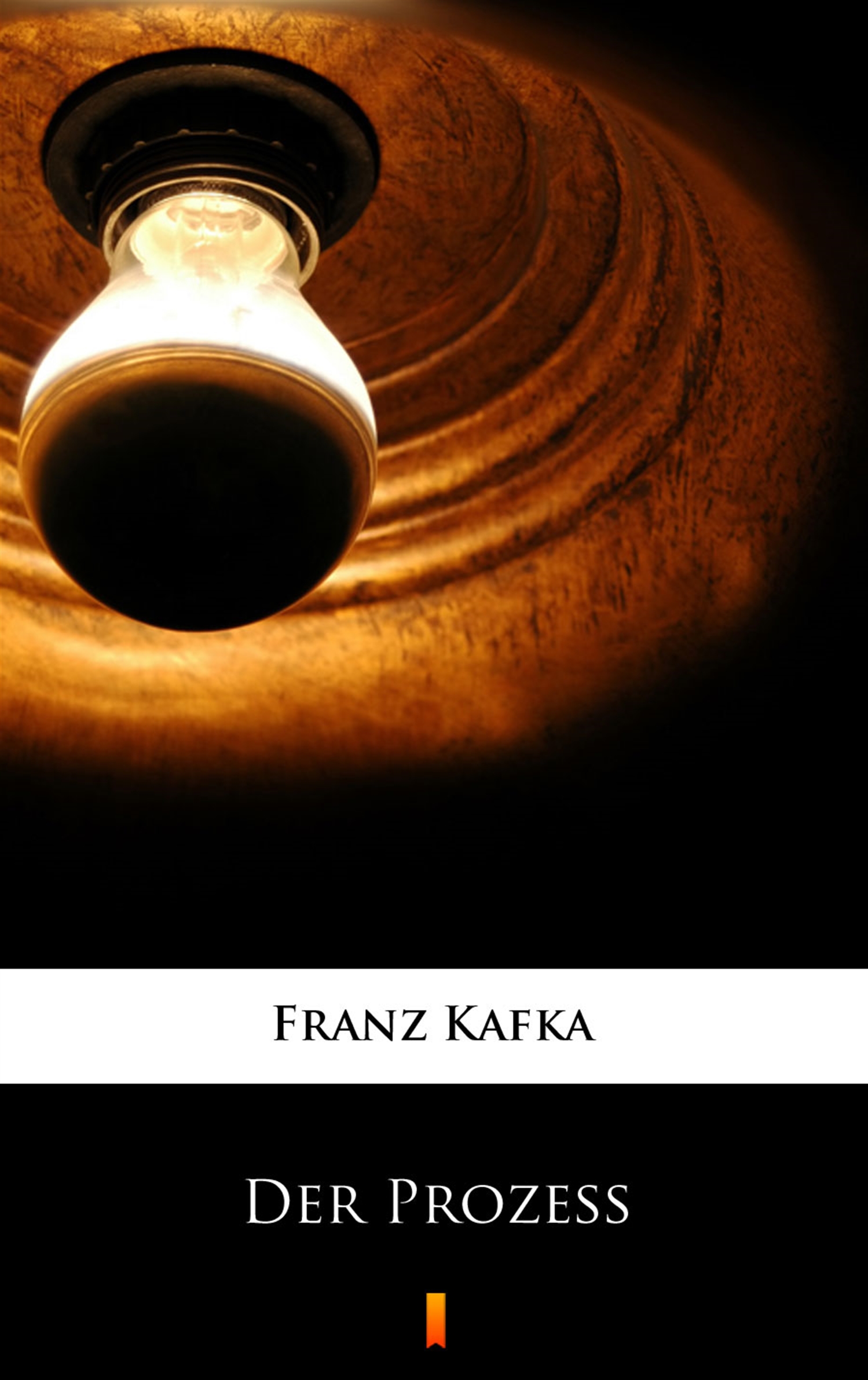 Tytuł: Der Prozess
Autor: Franz Kafka
Wydawnictwo: KtoCzyta.pl
Formaty: EPUB, MOBI