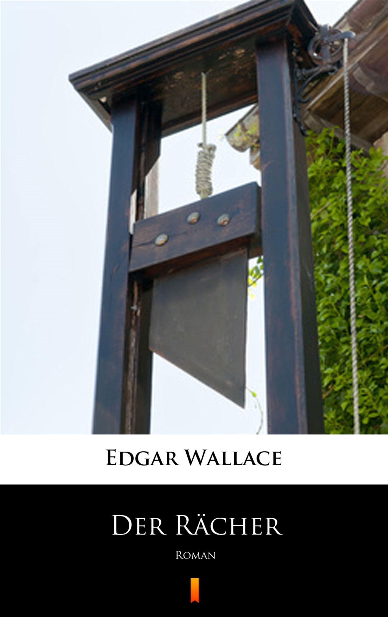 Tytuł: Der Rächer. Roman
Autor: Edgar Wallace
Wydawnictwo: KtoCzyta.pl
Formaty: EPUB, MOBI