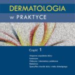 Dermatologia w praktyce. Część 1 — okładka e-booka