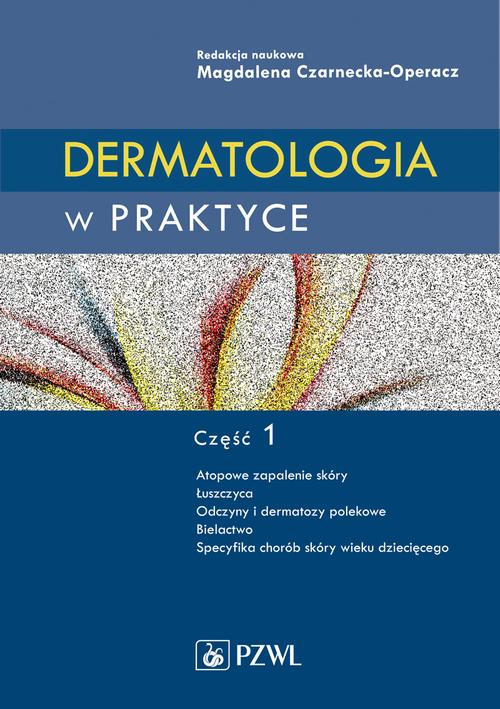 Dermatologia w praktyce. Część 1 — okładka e-booka