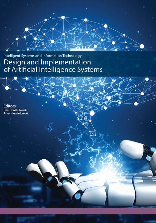 Tytuł: Design and Implementation of Artificial Intelligence System
Autor: 
Wydawnictwo: Uniwersytet w Siedlcach
Formaty: PDF