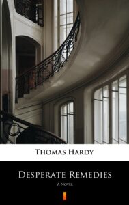 Desperate Remedies. A Novel — okładka e-booka