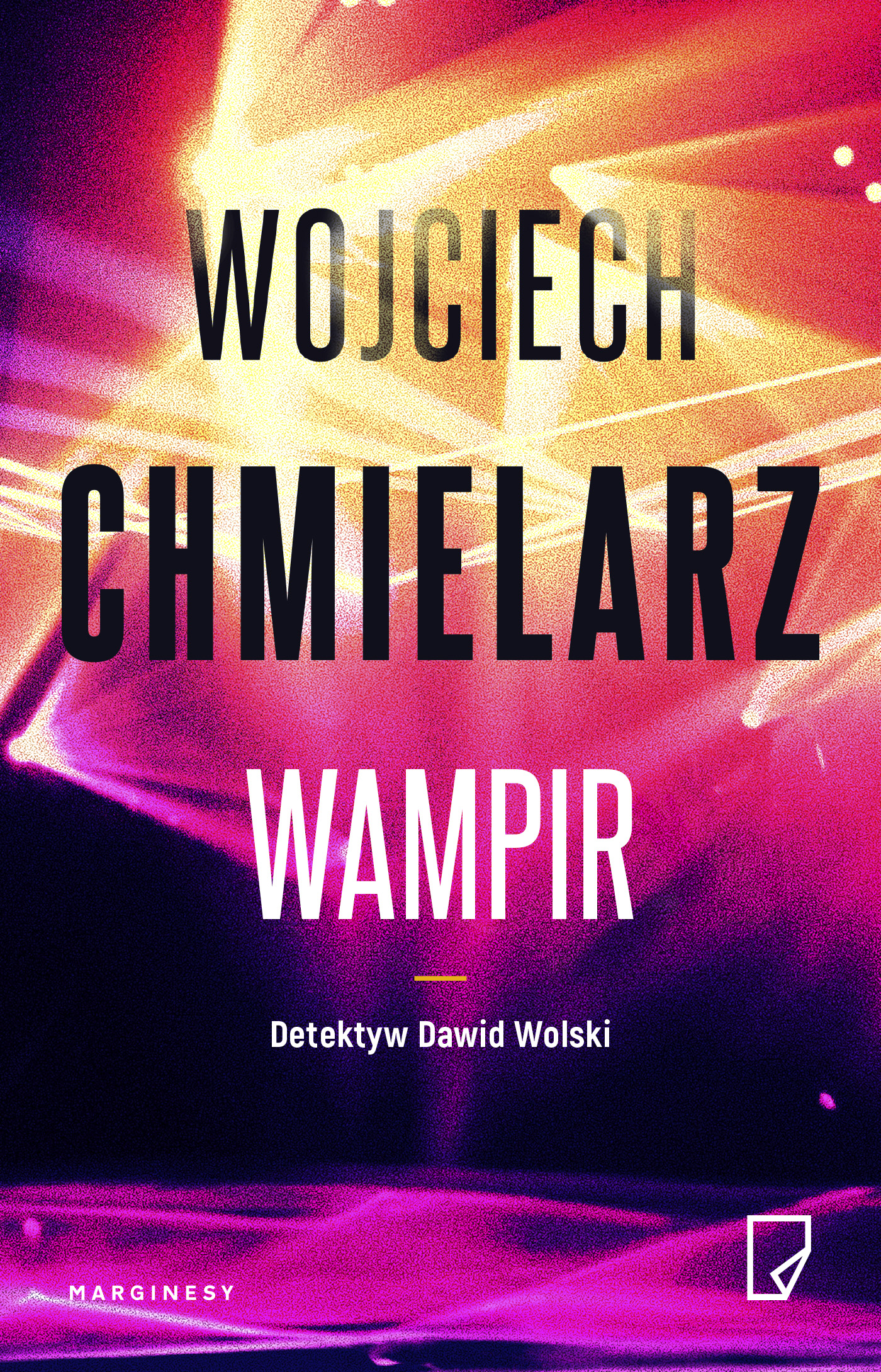 Tytuł: Detektyw Dawid Wolski (#1). Wampir
Autor: Wojciech Chmielarz
Wydawnictwo: Wydawnictwo Marginesy
Formaty: EPUB, MOBI