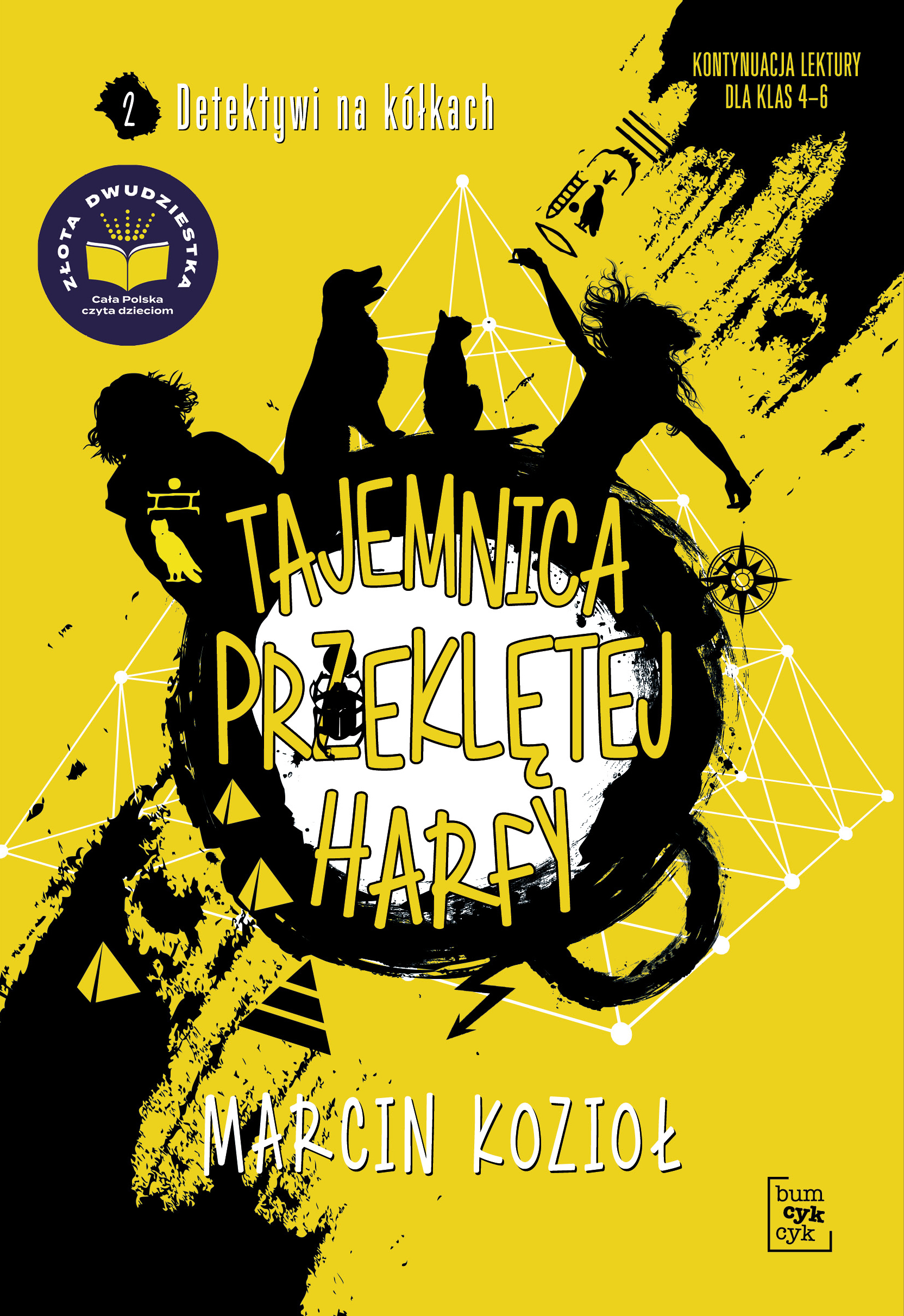 Tytuł: Detektywi na kółkach (#2). Tajemnica przeklętej harfy
Autor: Marcin Kozioł
Wydawnictwo: Wydawnictwo Bumcykcyk
Formaty: EPUB, MOBI