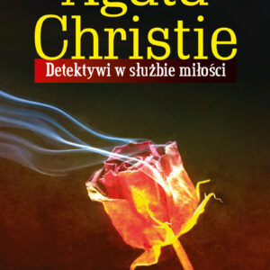 Tytuł: Detektywi w służbie miłości
Autor: Agata Christie
Wydawnictwo: Wydawnictwo Dolnośląskie
Formaty: EPUB, MOBI