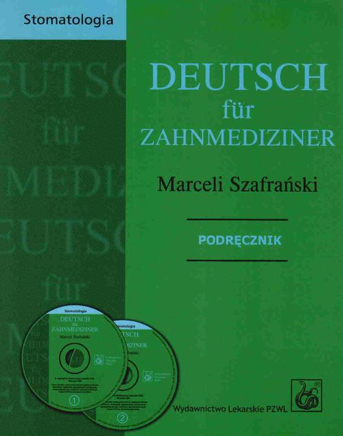 Tytuł: Deutsch fur Zahnmediziner. Podręcznik
Autor: Marceli Szafrański
Wydawnictwo: PZWL
Formaty: MOBI, EPUB